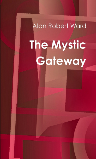The Mystic Gateway