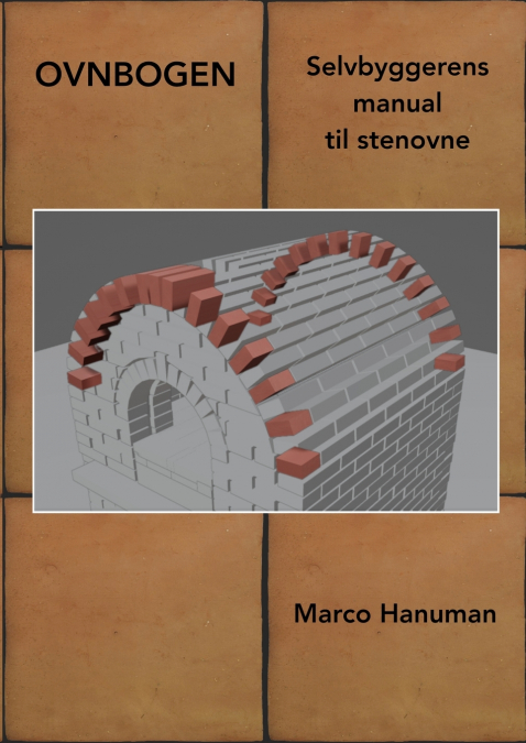 OVNBOGEN - Selvbyggerens manual til stenovne