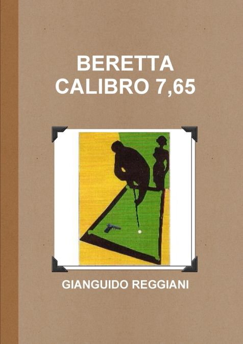 BERETTA CALIBRO 7,65