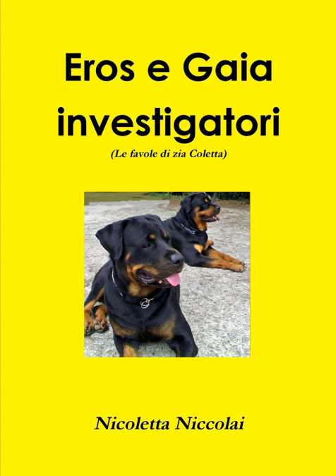 Eros e Gaia investigatori