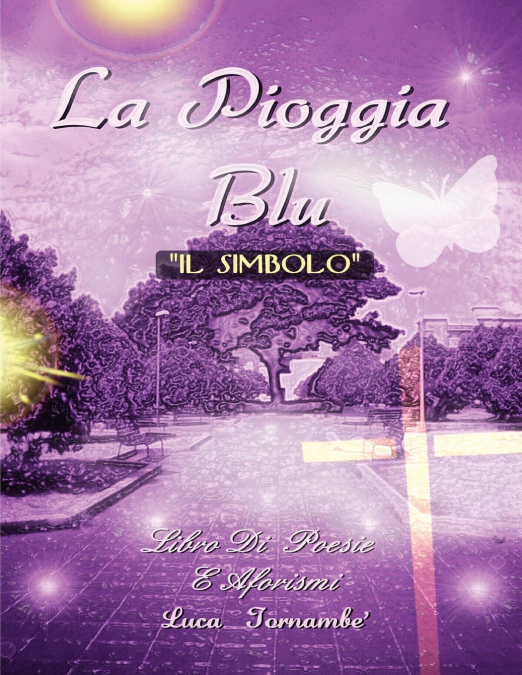 LA PIOGGIA BLU  'IL SIMBOLO'