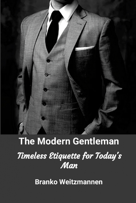 The Modern Gentleman
