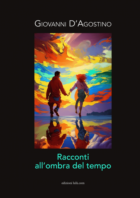 RACCONTI  ALL’OMBRA DEL TEMPO