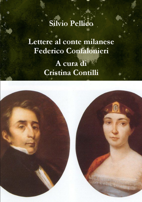 Lettere al conte milanese Federico Confalonieri (1831-1846)