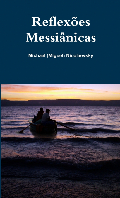 Reflexões Messiânicas