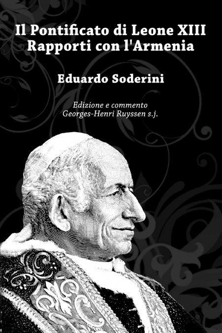 IL PONTIFICATO DI LEONE XIII RAPPORTI CON L’ARMENIA