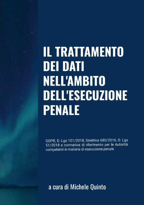 Il trattamento dei dati nell’ambito dell’esecuzione penale