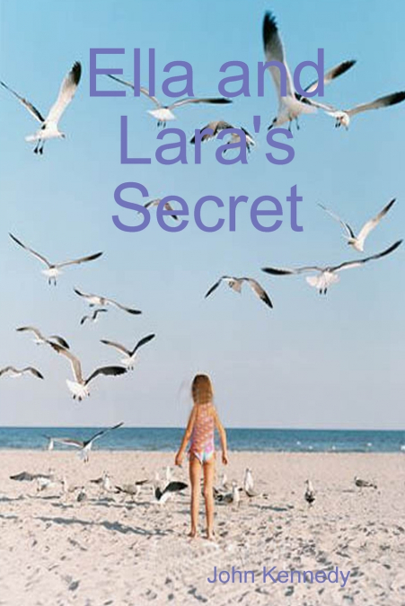 Ella and Lara’s Secret