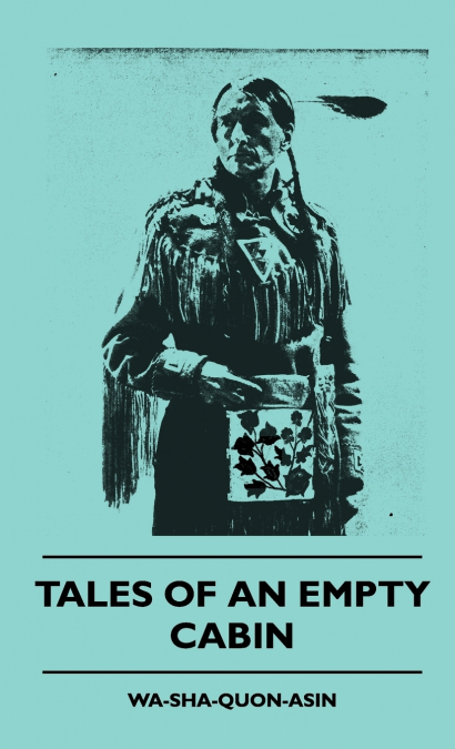 Tales of an Empty Cabin