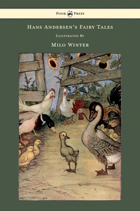 Hans Andersen’s Fairy Tales - Illustrated By Milo Winter