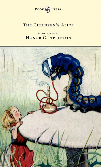 The Children’s Alice - Illustrated by Honor Appleton