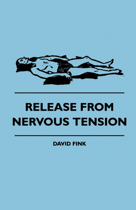 Release from Nervous Tension