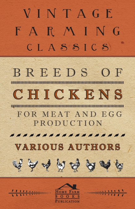 Breeds of Chickens for Meat and Egg Production