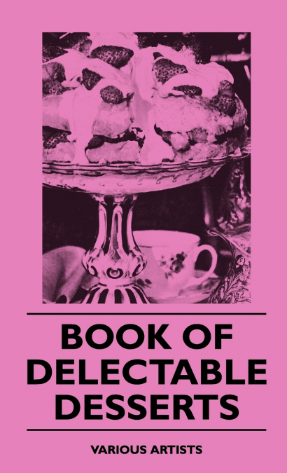 Book of Delectable Desserts