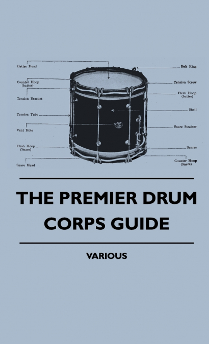 The Premier Drum Corps Guide