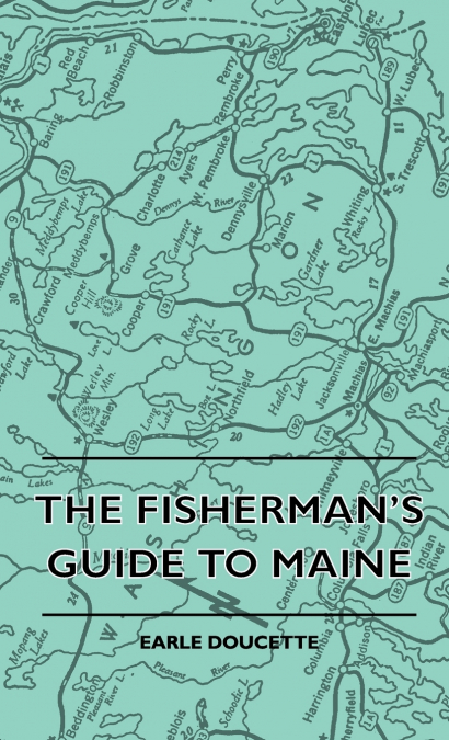 The Fisherman’s Guide to Maine