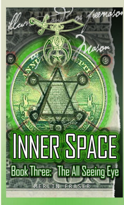 Inner Space Book Three.  The All Seeing Eye.