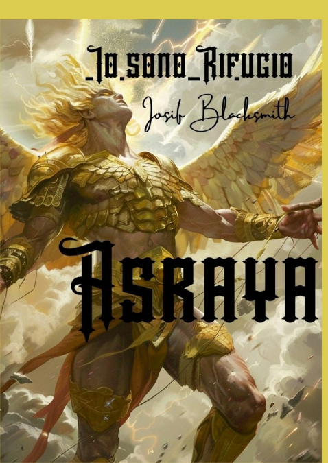 Asraya - Io sono Rifugio - Vol 1