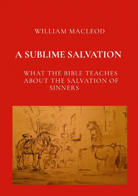 A SUBLIME SALVATION