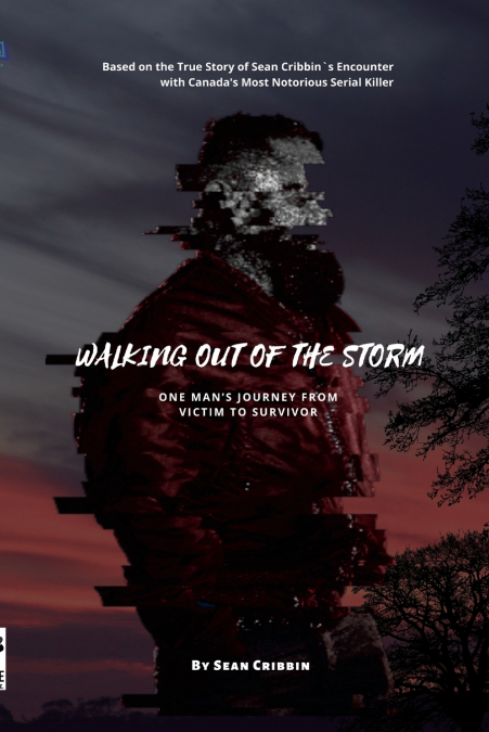 WALKING OUT OF THE STORM