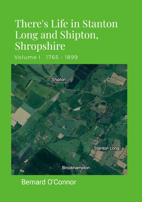 There’s Life in Stanton Long and Shipton, Shropshire