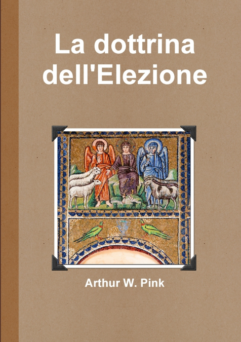 La dottrina dell’Elezione