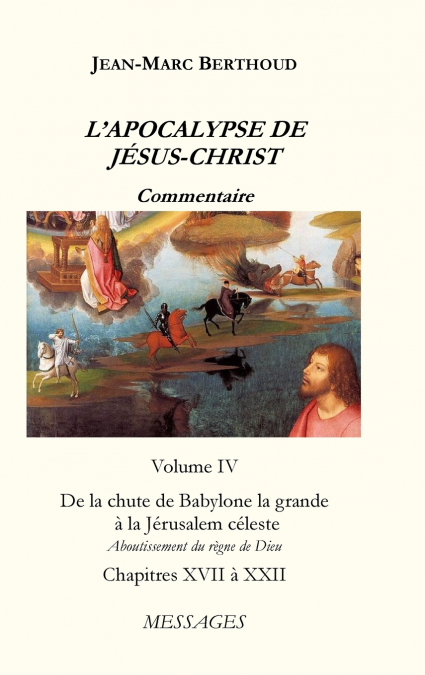 L’APOCALYPSE DE JÉSUS-CHRIST Vol. 4