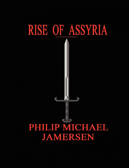 Rise of Assyria (International UK English Edition)