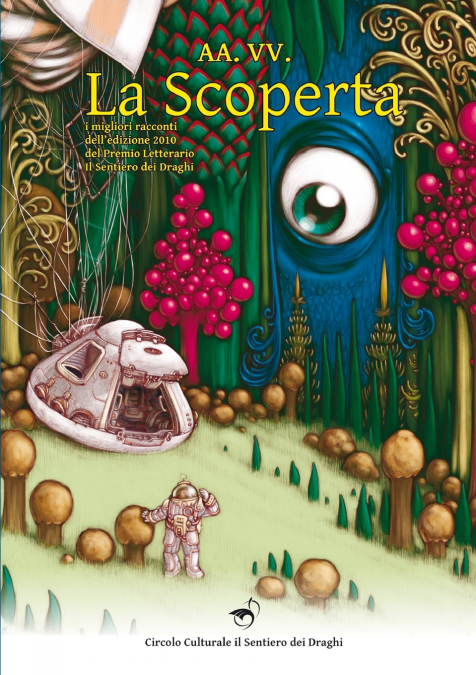 La Scoperta - Premio Letterario SdD 2010