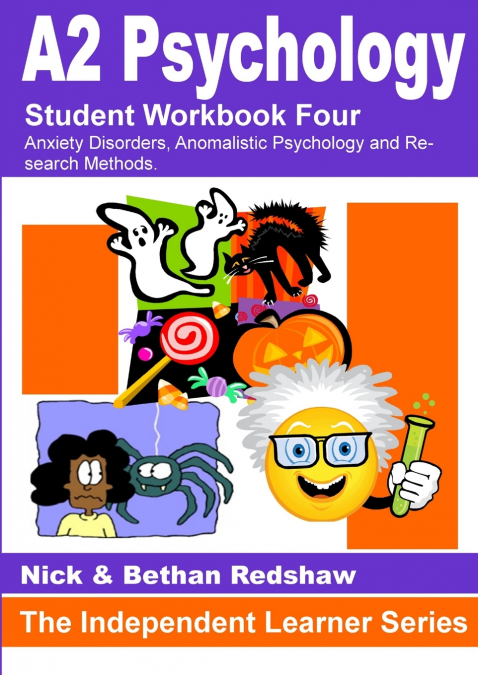3.3 PSYA4 Workbook - Anxiety Disorder,  Anomalistic Psychology, & Research Methods