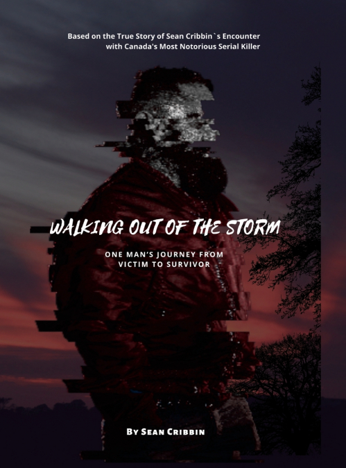 WALKING OUT OF THE STORM