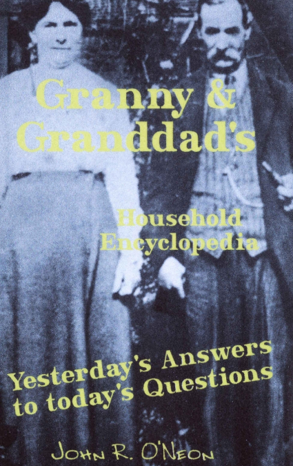 Granny & Granddad’s Household Encyclopedia