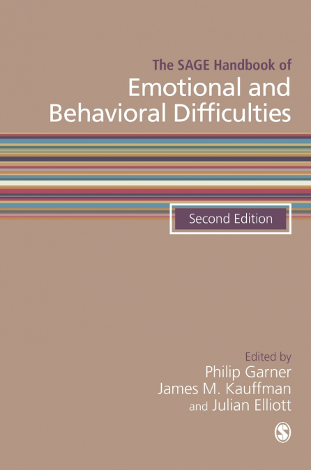 The SAGE Handbook of Emotional and Behavioral Difficulties (Second Edition)