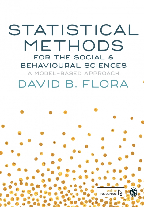 Statistical Methods for the Social and Behavioural Sciences