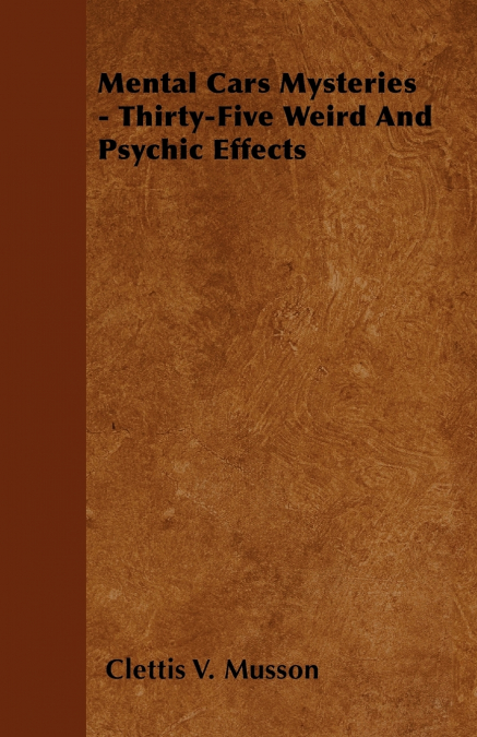 Mental Card Mysteries - Thirty-Five Weird And Psychic Effects