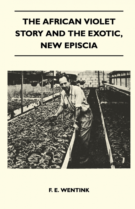 The African Violet Story And The Exotic, New Episcia