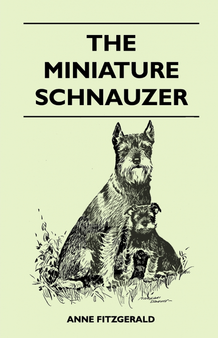 The Miniature Schnauzer