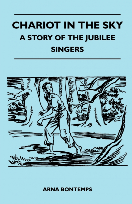 Chariot in the Sky - A Story of the Jubilee Singers