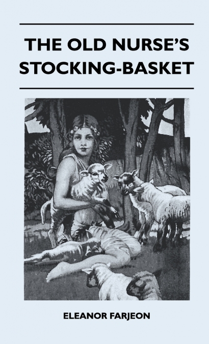 The Old Nurse’s Stocking-Basket