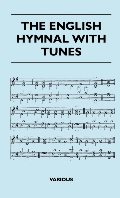 The English Hymnal with Tunes