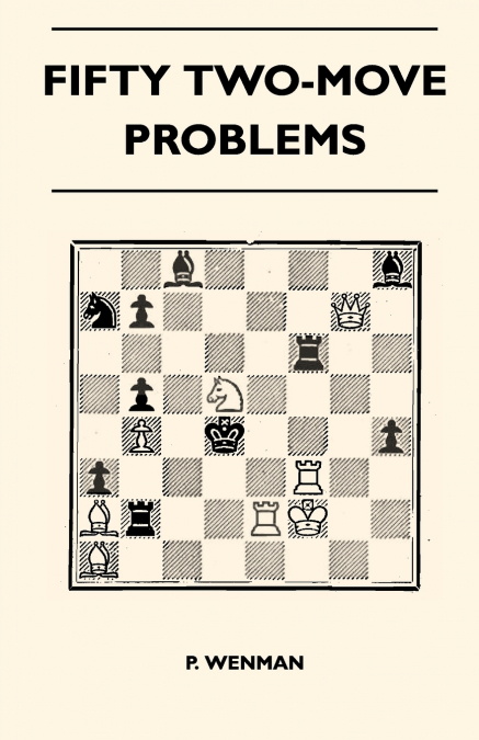 Fifty Two-Move Problems