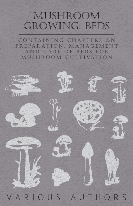 Mushroom Growing