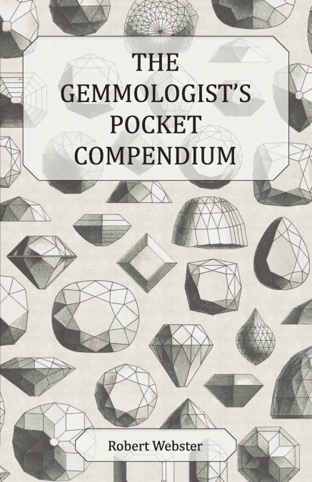 The Gemmologist’s Pocket Compendium