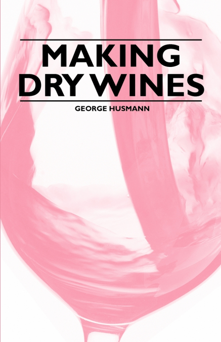 Making Dry Wines