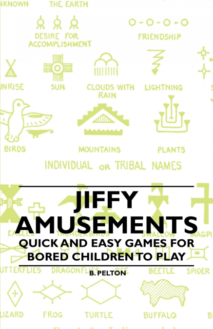 Jiffy Amusements - Quick and Easy Games for Bored Children to Play
