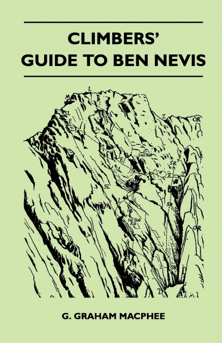 Climbers’ Guide to Ben Nevis