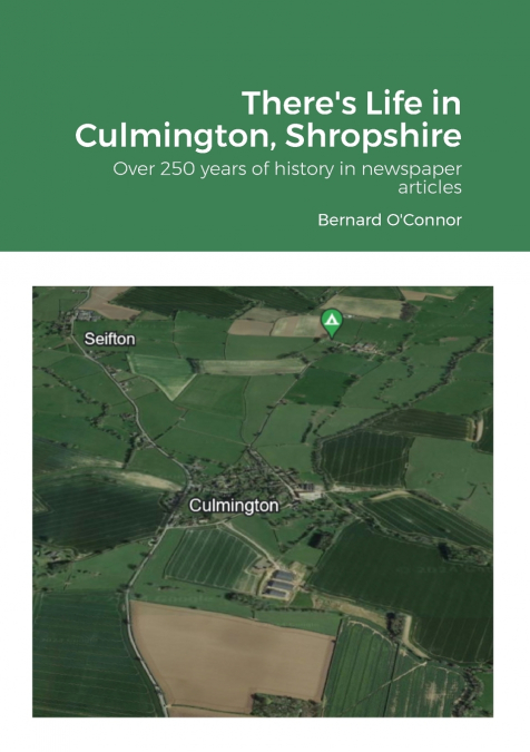 There’s Life in Culmington, Shropshire