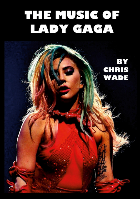 The Music of Lady Gaga