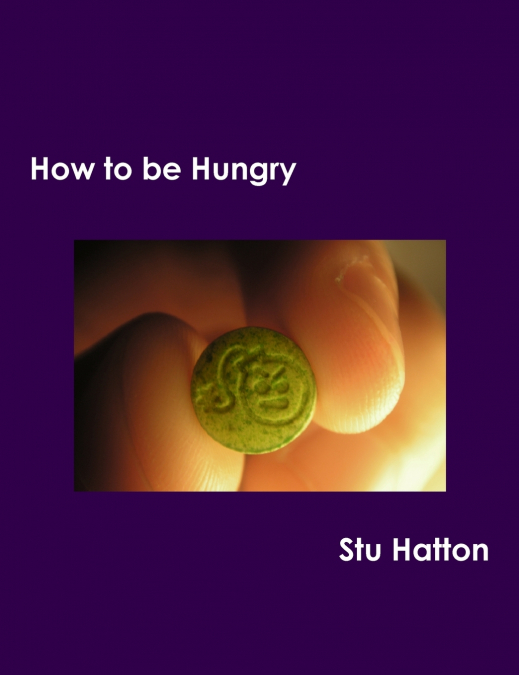 How to be Hungry