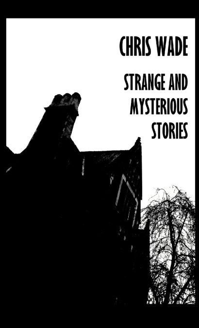Strange and Mysterious Stories
